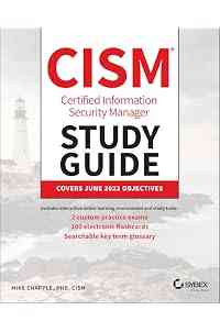 CISM Certified Information Security Manager Study Guide (Sybex Study Guide)
